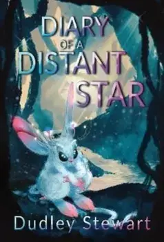 Diary of a Distant Star, Paperback/Dudley Stewart