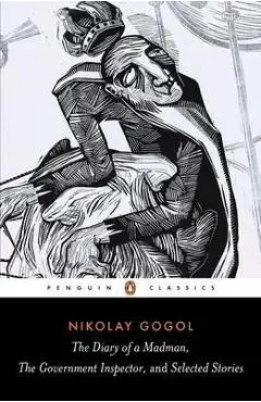 Diary of a Madman, The Government Inspector, and Selected St