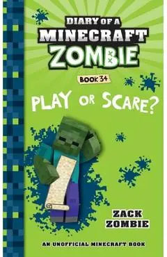 Diary of a Minecraft Zombie Book 34: Play or Scare - Zack Zombie