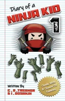 Diary Of A Ninja Kid 1: Cloudy With A Chance Of Zombies, Paperback/Bex Sutton