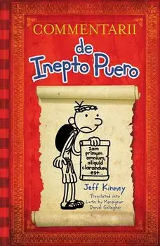 Diary of a Wimpy Kid Latin Edition: Commentarii de Inepto Puero, Hardcover/Jeff Kinney