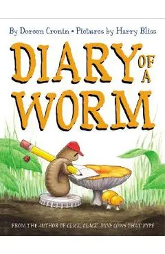 Diary of a Worm - Doreen Cronin
