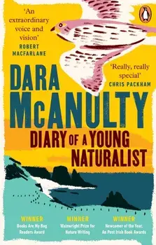 Diary of a Young Naturalist/Dara McAnulty