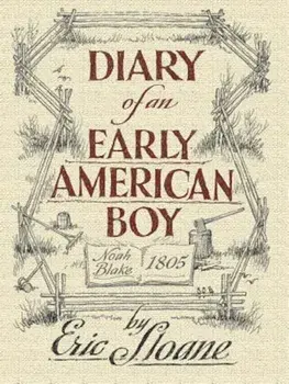 Diary of an Early American Boy: Noah Blake 1805, Paperback/Eric Sloane