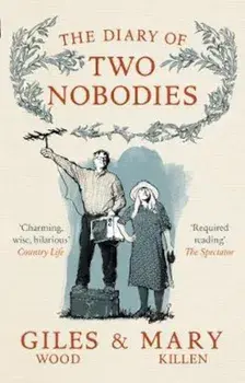 Diary of Two Nobodies, Paperback/Giles Wood