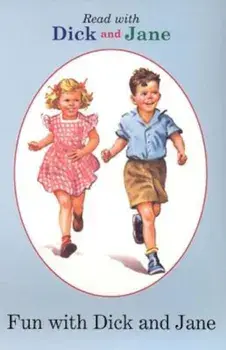 Dick and Jane: Fun with Dick and Jane, Paperback/Penguin Young Readers