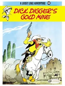 Dick Digger's Gold Mine, Paperback/Morris