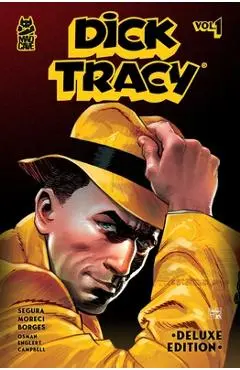 Dick Tracy Vol. 1 Deluxe Edition - Alex Segura