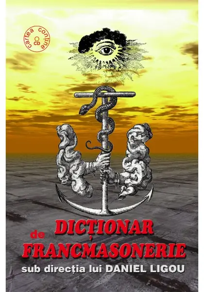 Dictionar de francmasonerie. Contine CD