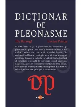Dictionar de pleonasme/Ilie Baranga, Lucian Pricop