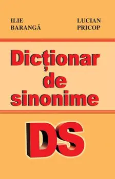 Dictionar de sinonime/Ilie Baranga, Lucian Pricop