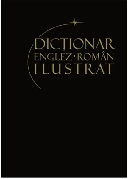 Dicționar englez-român ilustrat. Vol. 1