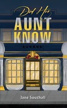 Did Her Aunt Know, Paperback/Jane Southall