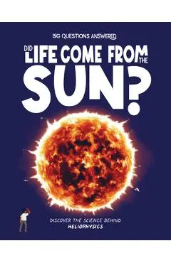 Did Life Come From the Sun? - Eliza Jeffrey