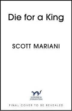 Die For A King - Scott Mariani