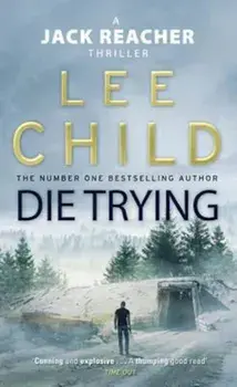 Die Trying, Paperback/Lee Child