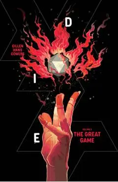 Die, Volume 3: The Great Game - Kieron Gillen