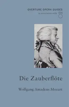 Die Zauberfloete (The Magic Flute), Paperback/Wolfgang Amadeus Mozart