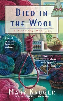 Died in the Wool, Paperback/Mary Kruger