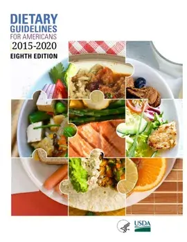 Dietary Guidelines for Americans, 2015-2020 Eighth Edition, Paperback/Office of Disease Prevention