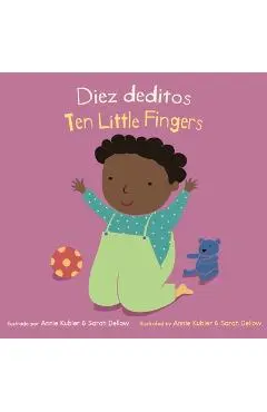 Diez Deditos/Ten Little Fingers - Annie Kubler