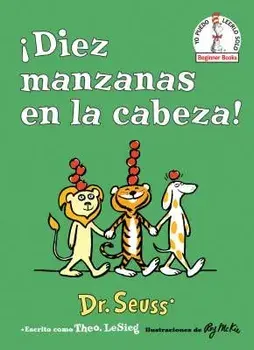 ˇdiez Manzanas En La Cabeza! (Ten Apples Up on Top! Spanish Edition), Hardcover/Dr Seuss