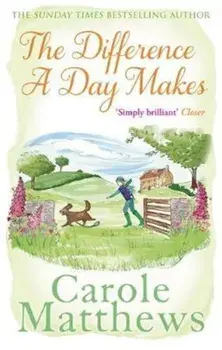 Difference a Day Makes, Paperback/Carole Matthews