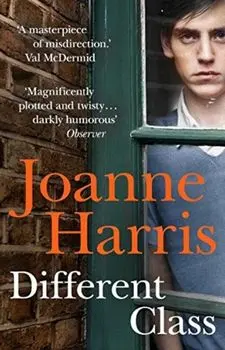 Different Class/Joanne Harris