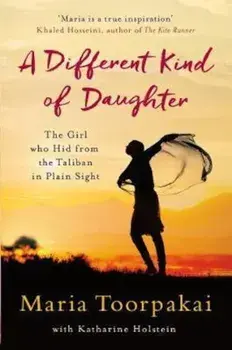 Different Kind of Daughter, Paperback/Maria Toorpakai