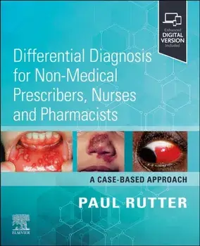 Differential Diagnosis for Non-medical Prescribers, Nurses and Pharmacists: A Case-Based Approach, Paperback/***