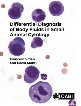 Differential Diagnosis of Body Fluids in Small Animal Cytology, Paperback/Paola (DWR Diagnostics, UK) Monti