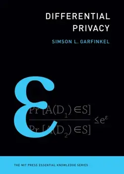 Differential Privacy, Paperback/Simson L. Garfinkel