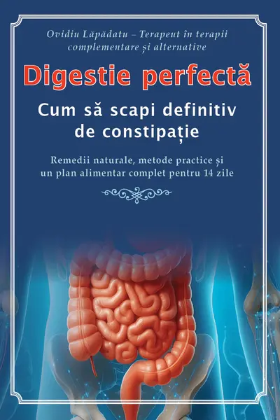 Digestie Perfectă – Cum să scapi definitiv de constipație