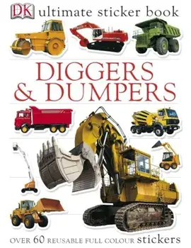 Diggers & Dumpers Ultimate Sticker Book/***