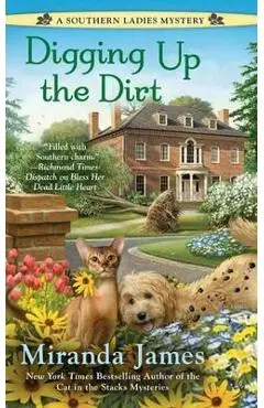 Digging Up the Dirt - Miranda James