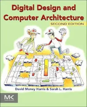 Digital Design and Computer Architecture, Paperback/David Harris
