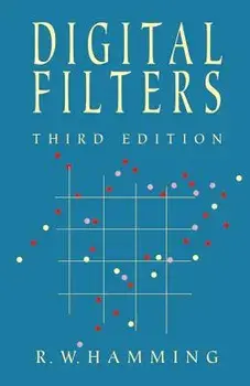Digital Filters, Paperback/R. W. Hamming