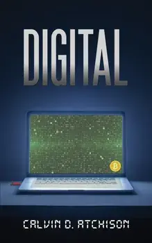 Digital, Hardback/Calvin D Atchison