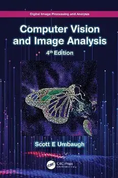 Digital Image Processing and Analysis. Computer Vision and Image Analysis, 4 ed, Hardback/***
