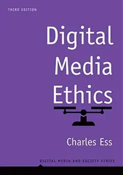 Digital Media Ethics, Paperback/Charles M. Ess