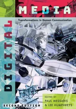 Digital Media. Transformations in Human Communication, Paperback/***