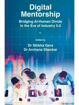 Digital Mentorship. Bridging AI-Human Divide in the Era of Industry 5.0, Hardback/***