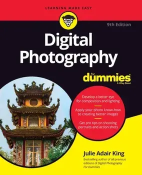 Digital Photography for Dummies, Paperback/Julie Adair King