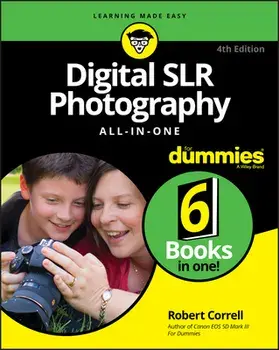 Digital Slr Photography All-In-One for Dummies, Paperback/Robert Correll