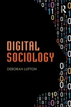 Digital Sociology, Paperback/***