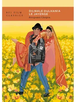 Dilwale Dulhania le Jayenge. 2 ed, Paperback/Anupama (Film Companion, India) Chopra