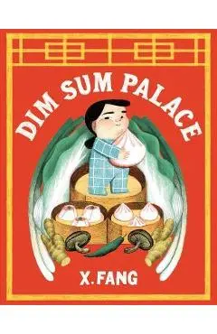 Dim Sum Palace - X. Fang