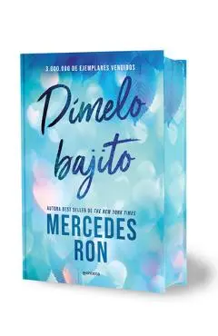 Dímelo Bajito (Edición Especial Limitada, Cantos Pintados) / Tell Me Softly (Limited Special Edition with Sprayed Edges) - Mercedes Ron