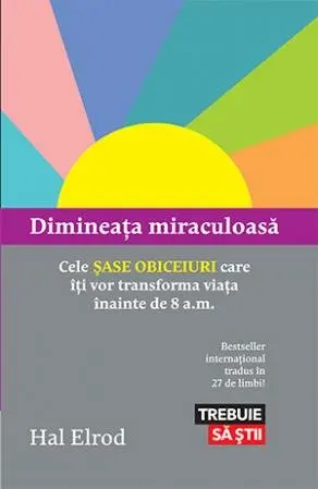 Dimineața miraculoasă - Hal Elrod