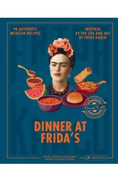 Dinner At Frida's - Gabriela Castellanos